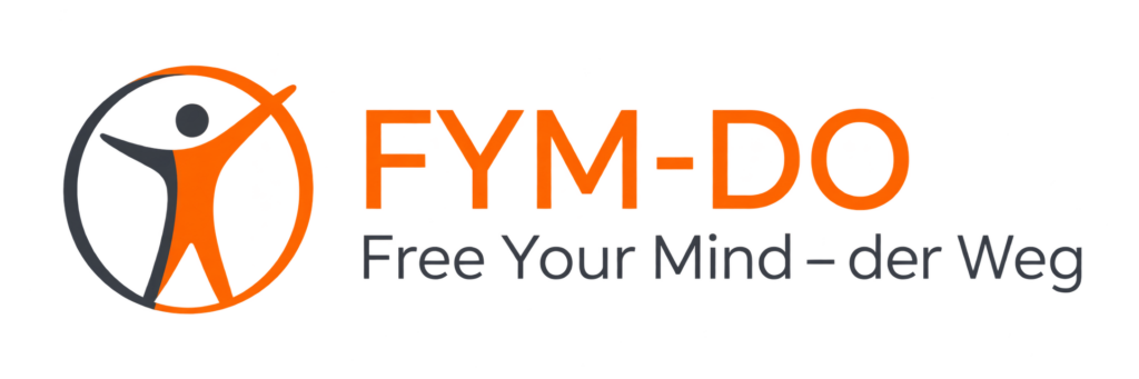 FYM-DO - Free Your Mind - der Weg